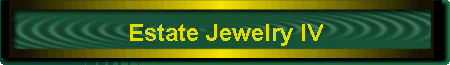 Estate Jewelry IV